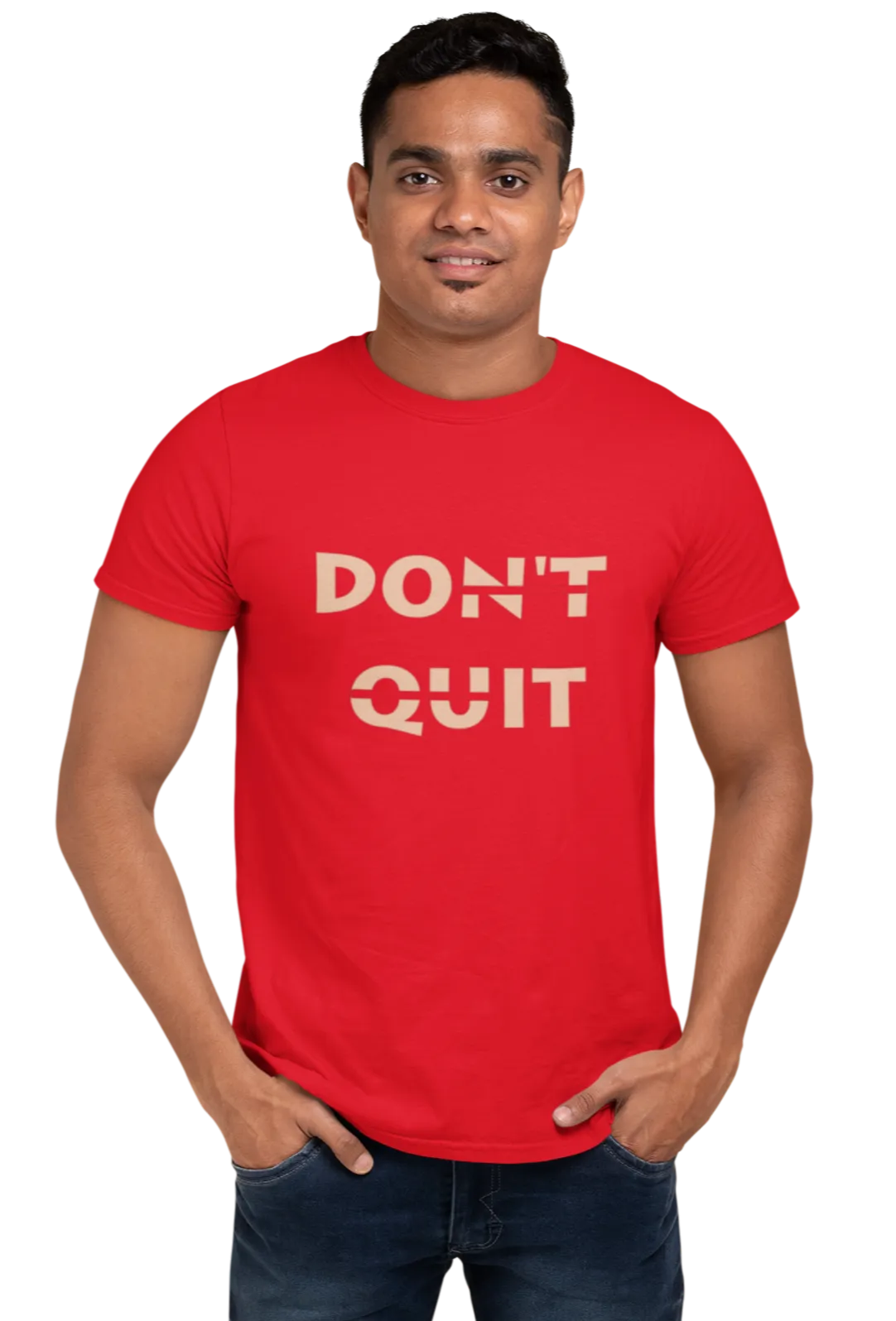 'Don't Quit' Quote T-Shirt for Men D35