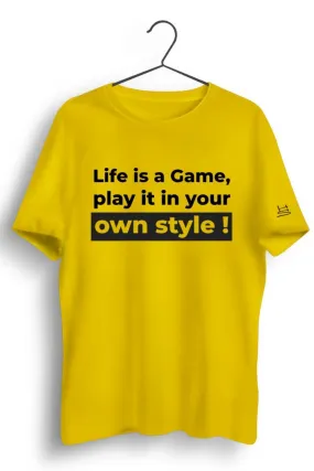 Life Is A Game Graphic Printed Tshirt